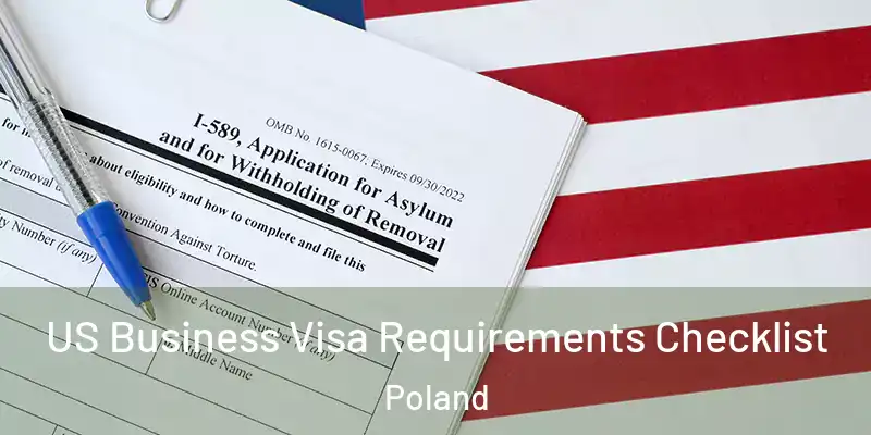  US Business Visa Requirements Checklist Poland