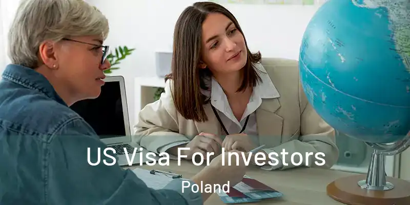  US Visa For Investors Poland